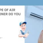What Type of Air Conditioner Do You Need?