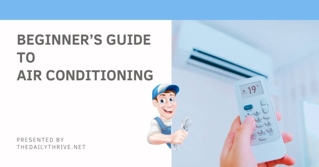 beginner’s guide to air conditioning - thedailythrive.net