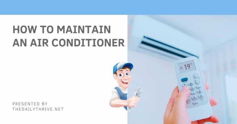 How To Maintain an Air Conditioner – The Simple Ways