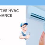 Why You Should Get Preventive HVAC Maintenance