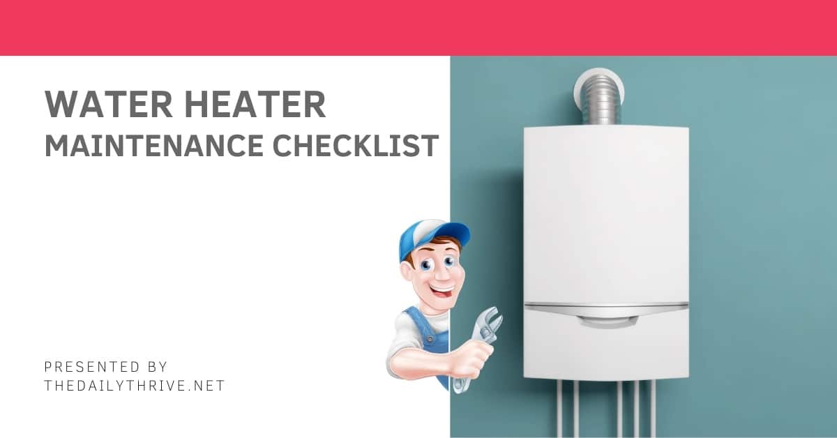 Complete Water Heater Maintenance Checklist