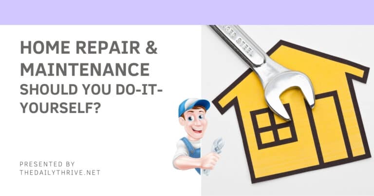 Home Repair and Maintenance Should You Do-it-Yourself