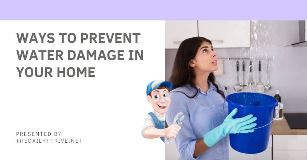 9 Ways to Prevent Water Damage in Your Home