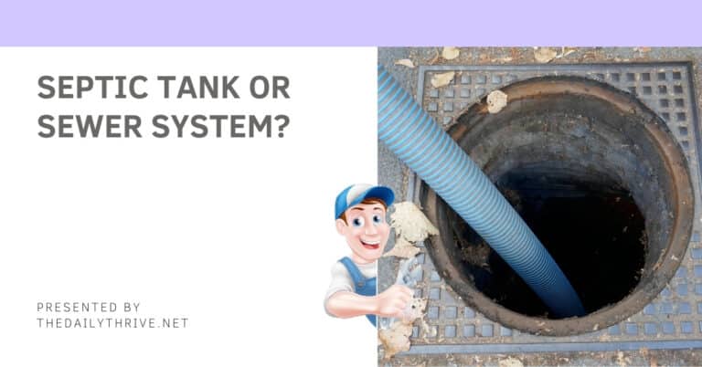 Do You Have a Septic Tank or Sewer System?