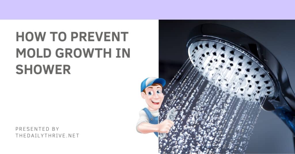 How To Prevent Mold Growth In Shower