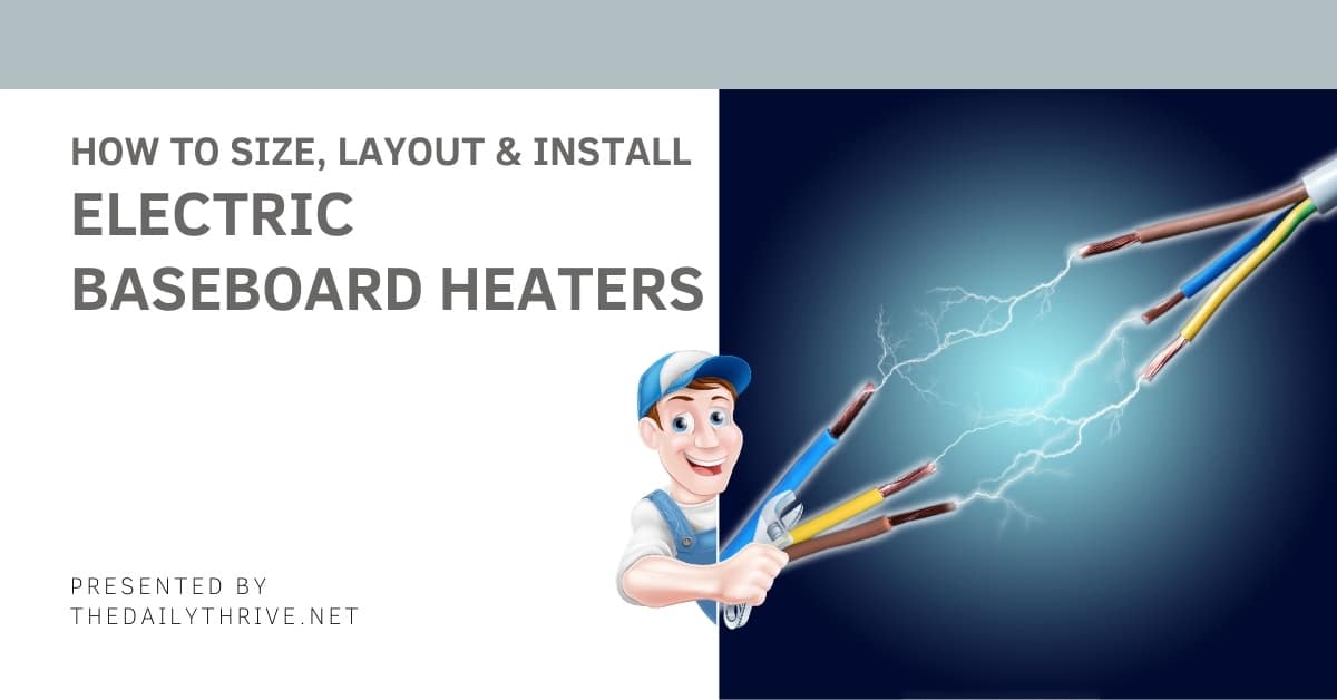 How To Size, Layout And Install Electric Baseboard Heaters