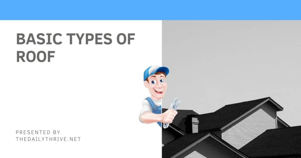 Basic Types of Roof