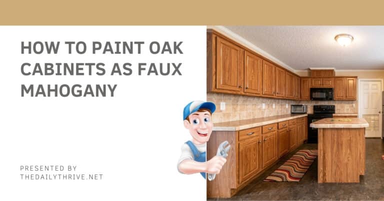 How to Paint Oak Cabinets as Faux Mahogany