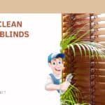 What Is The Best Way To Clean Your Wood Blinds?