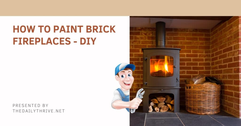 How to Paint Brick Fireplaces - DIY