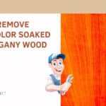 How to Remove Paint Color Soaked in Mahogany Wood